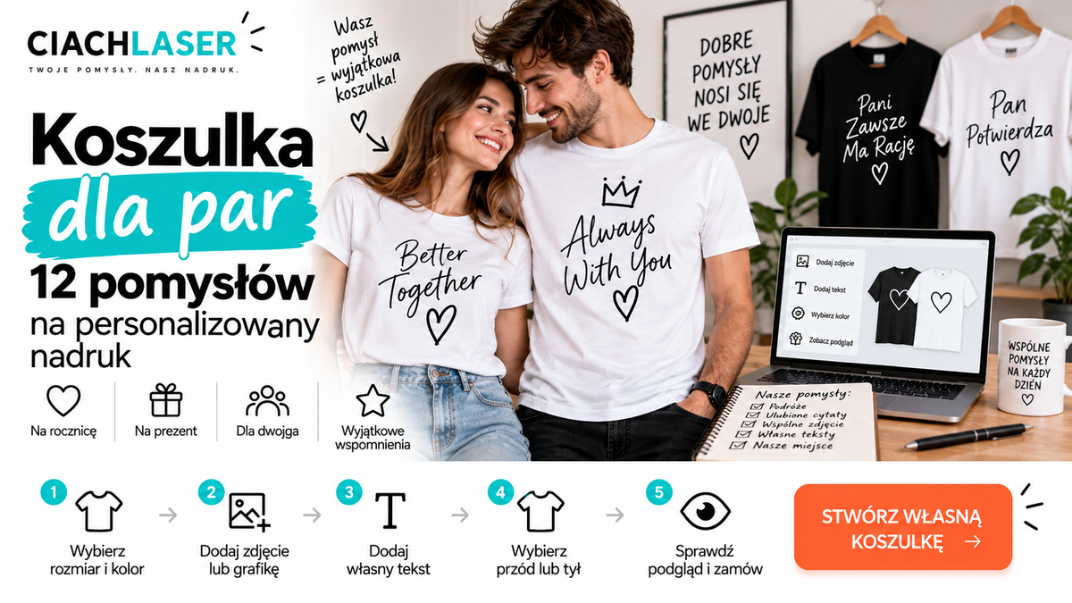 Koszulka dla par – 12 pomysłów na personalizowany nadruk